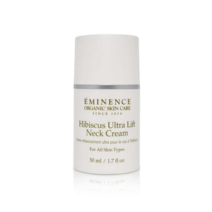 Hibiscus Ultra Lift Neck Cream by Eminence Organics | Thai-Me Spa